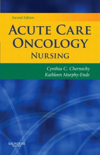 Cover image: Acute Care Oncology Nursing 2nd edition 9781416037347