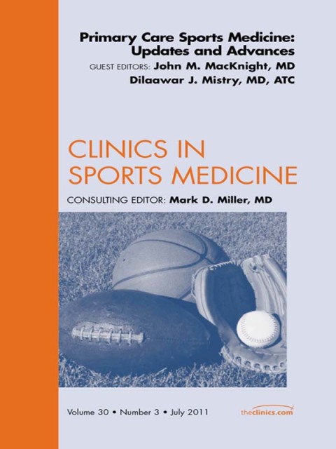 Primary Care Sports Medicine: Updates and Advances, An Issue of Clinics in Sports Medicine - FULL INSTANT DOWNLOAD | PDF DOCX EPUB
