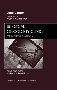 Cover image: Lung Cancer, An Issue of Surgical Oncology Clinics 9781455708048