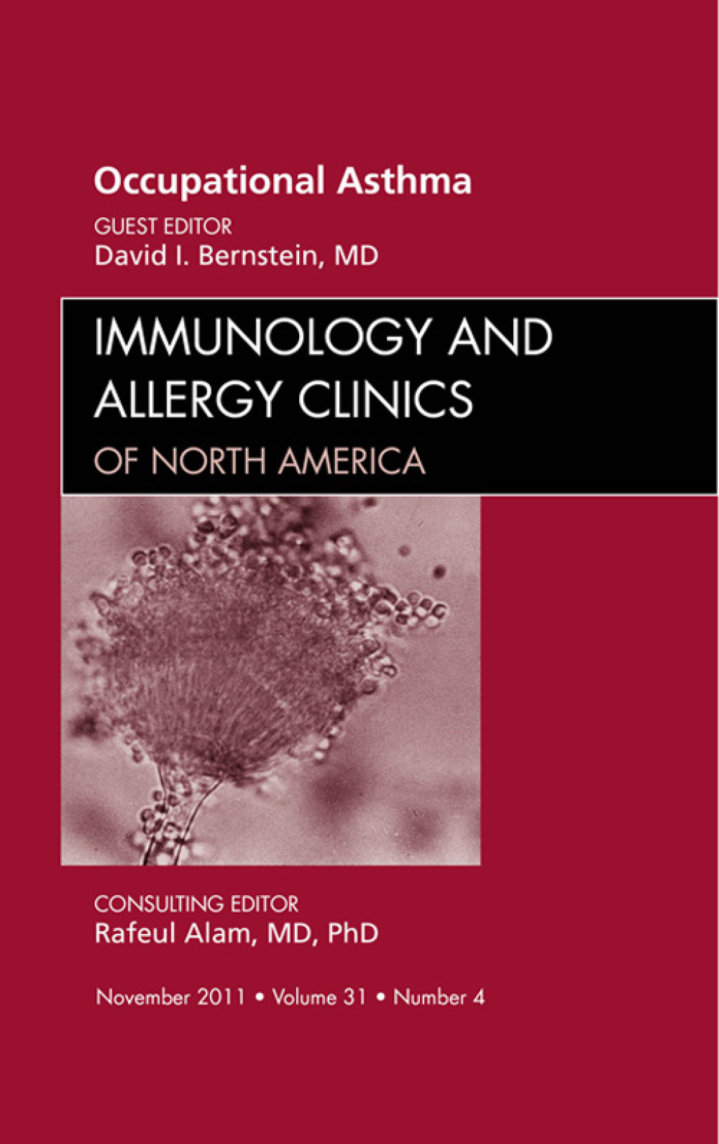 Occupational Asthma, An Issue of Immunology and Allergy Clinics