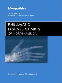 صورة الغلاف: Myopathies, An Issue of Rheumatic Disease Clinics 9781455705030