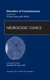 Cover image: Disorders of Consciousness, An Issue of Neurologic Clinics 9781455710317