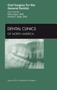 Cover image: Oral Surgery for the General Dentist, An Issue of Dental Clinics 9781455710324