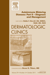 صورة الغلاف: Autoimmune Blistering Diseases, Part II, An Issue of Dermatologic Clinics 9781455710348
