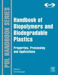 Cover image: Handbook of Biopolymers and Biodegradable Plastics: Properties, Processing and Applications 9781455728343