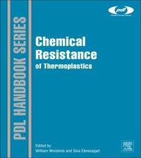 表紙画像: Chemical Resistance of Thermoplastics 9781455778966