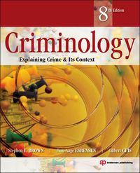 Cover image: Criminology: Explaining Crime and Its Context 8th edition 9781455730100