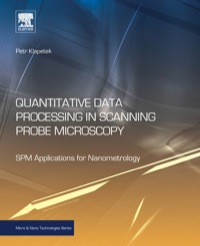 Titelbild: Quantitative Data Processing in Scanning Probe Microscopy: SPM Applications for Nanometrology 9781455730582