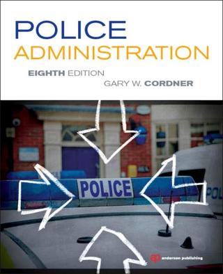 Cover image: Police Administration 8th edition 9781455731183