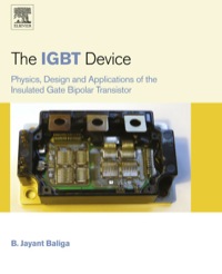 Imagen de portada: The IGBT Device: Physics, Design and Applications of the Insulated Gate Bipolar Transistor 9781455731435