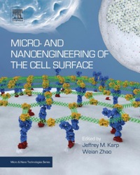 صورة الغلاف: Micro- and Nanoengineering of the Cell Surface 9781455731466