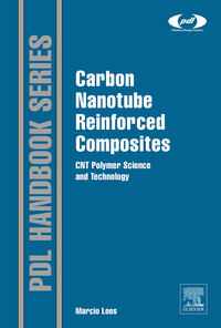 صورة الغلاف: Carbon Nanotube Reinforced Composites: CNR Polymer Science and Technology 1st edition 9781455731954