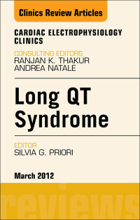 صورة الغلاف: Long QT Syndrome, An Issue of Cardiac Electrophysiology Clinics 9781455738359