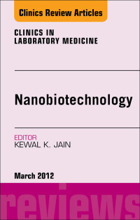Imagen de portada: NanoOncology, An Issue of Clinics in Laboratory Medicine 9781455738830