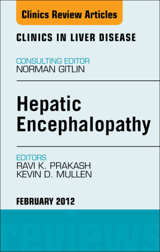Imagen de portada: Hepatic Encephalopathy: An Update, An Issue of Clinics in Liver Disease 9781455738854