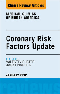 Imagen de portada: Coronary Risk Factors Update, An Issue of Medical Clinics 9781455738892