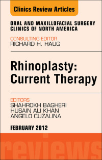 Imagen de portada: Rhinoplasty: Current Therapy, An Issue of Oral and Maxillofacial Surgery Clinics 9781455739028