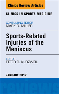 Imagen de portada: Sports-Related Injuries of the Meniscus, An Issue of Clinics in Sports Medicine 9781455739356