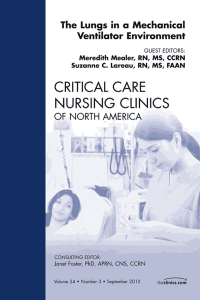 Cover image: The Lungs in a Mechanical Ventilator Environment, An Issue of Critical Care Nursing Clinics 9781455738489