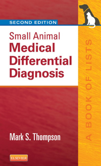 صورة الغلاف: Small Animal Medical Differential Diagnosis 2nd edition 9781455744541