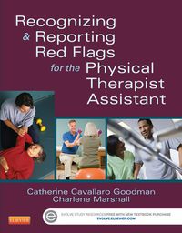 Cover image: Recognizing and Reporting Red Flags for the Physical Therapist Assistant 1st edition 9781455745388