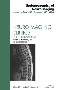 Imagen de portada: Socioeconomics of Neuroimaging, An Issue of Neuroimaging Clinics 9781455748853