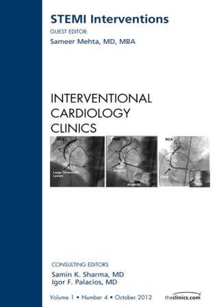 صورة الغلاف: STEMI Interventions, An issue of Interventional Cardiology Clinics 9781455748945