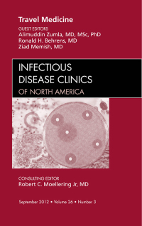 صورة الغلاف: Travel Medicine, An Issue of Infectious Disease Clinics 9781455748983
