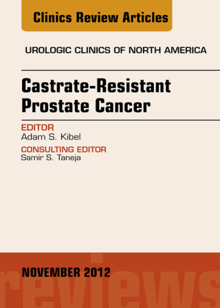 Titelbild: Castration Resistant Prostate Cancer, An Issue of Urologic Clinics 9781455749034