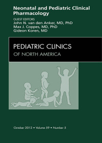 Cover image: Neonatal and Pediatric Clinical Pharmacology, An Issue of Pediatric Clinics 9781455749188