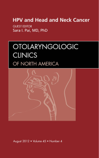Imagen de portada: HPV and Head and Neck Cancer, An Issue of Otolaryngologic Clinics 9781455749249