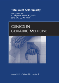 Cover image: Total Joint Arthroplasty, An Issue of Clinics in Geriatric Medicine 9781455749331