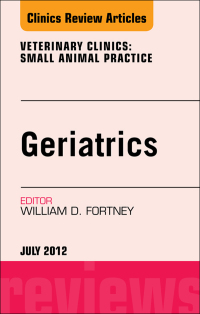 表紙画像: Geriatrics, An Issue of Veterinary Clinics: Small Animal Practice 9781455739585