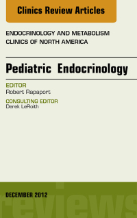 Imagen de portada: Pediatric Endocrinology, An Issue of Endocrinology and Metabolism Clinics 9781455748419