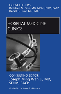 Cover image: Volume 1, Issue 4, An Issue of Hospital Medicine Clinics 1st edition 9781455748457