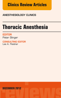صورة الغلاف: Thoracic Anesthesia, An Issue of Anesthesiology Clinics 9781455750610