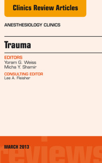 Titelbild: Trauma, An Issue of Anesthesiology Clinics 9781455750627