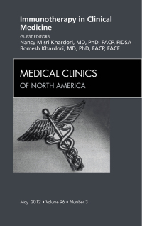 表紙画像: Immunotherapy in Clinical Medicine, An Issue of Medical Clinics 9781455750641