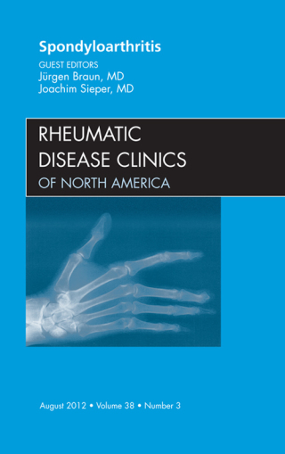 Cover image: Spondyloarthropathies, An Issue of Rheumatic Disease Clinics 9781455750665