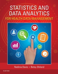 Cover image: Statistics & Data Analytics for Health Data Management 1st edition 9781455753154