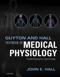 Cover image: Guyton and Hall Textbook of Medical Physiology, 13th Edition 13th edition 9781455770052