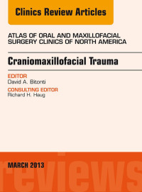 Imagen de portada: Craniomaxillofacial Trauma, An Issue of Atlas of the Oral and Maxillofacial Surgery Clinics 9781455770663