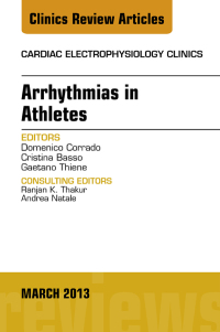 صورة الغلاف: Arrhythmias in Athletes, An Issue of Cardiac Electrophysiology Clinics 9781455770670