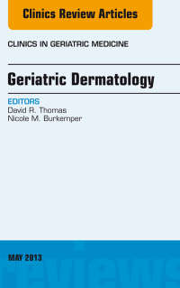Imagen de portada: Geriatric Dermatology, An Issue of Clinics in Geriatric Medicine 9781455770953