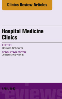 صورة الغلاف: Volume 2, Issue 2, An issue of Hospital Medicine Clinics 9781455771042