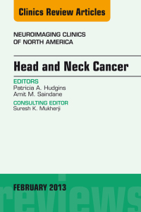 Cover image: Head and Neck Cancer, An Issue of Neuroimaging Clinics 9781455771196