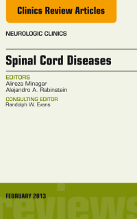 Imagen de portada: Spinal Cord Diseases, An Issue of Neurologic Clinics 9781455771219