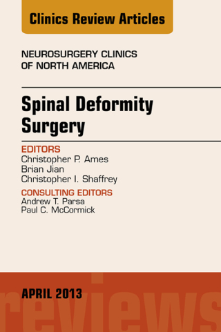 Cover image: Spinal Deformity Surgery, An Issue of Neurosurgery Clinics 9781455771240