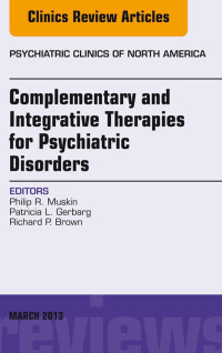 Cover image: Complementary and Integrative Therapies for Psychiatric Disorders, An Issue of Psychiatric Clinics 9781455771479