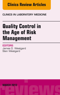 Cover image: Quality Control in the age of Risk Management, An Issue of Clinics in Laboratory Medicine 9781455771103